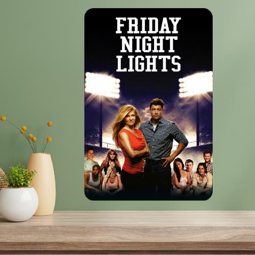 Friday Night Lights 1931 Metal TV Show Poster Sign 20x30cm（7.8x11.8inch）