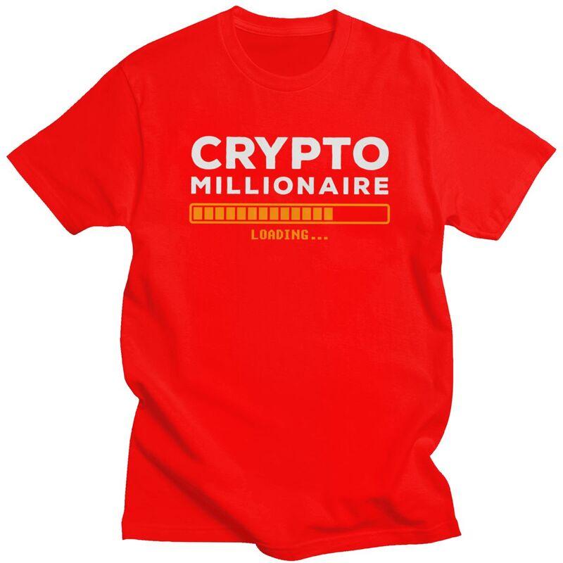 Crypto Millionaire Loading Tshirts for Men Short Sleeves T Shirt Fashion Bitcoin Tshirt 100 Cotton Tee Valentines Day Gift