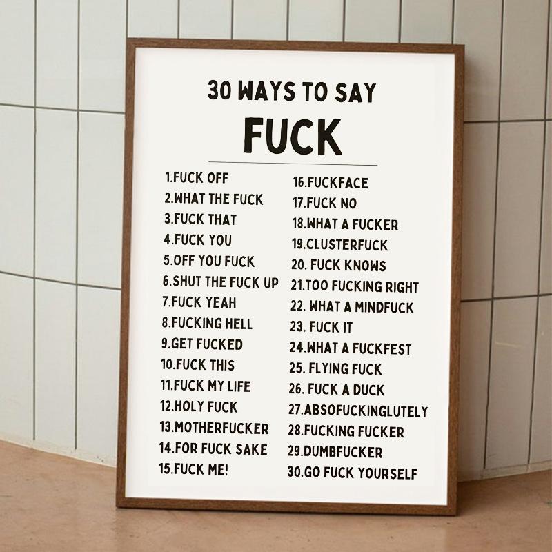 30 būdų pasakyti Fvck Spausdintas plakatas Juodas ir kreminės spalvos Sienų meno spaudiniai Tapyba Miegamojo Namų Svetainės Dekoravimas