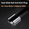 For Tesla Model Y/3 Highland 2024 Interior Accessories Seat Anti-kick Protective Cover Car Seat Rail Anti-kick Plug M3H Parts