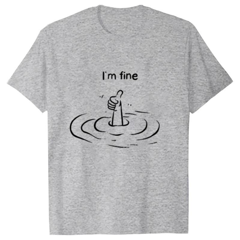 I'm Fine Print T-Shirt Summer Tees For Men Women Oversize Casual Short Sleeve Tops