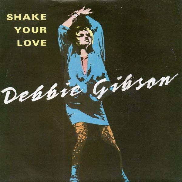

7inch Record DEBBIE GIBSON - Shake Your Love A9187 Atlantic 1987 UK Pop Used
