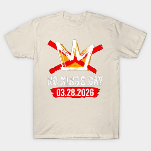 2026 NO KINGS DAY world peace graphic Unisexs TShirt Unisex ONeck 100Cotton Short Sleeve Y2k Oversized Fashion Popular Tee