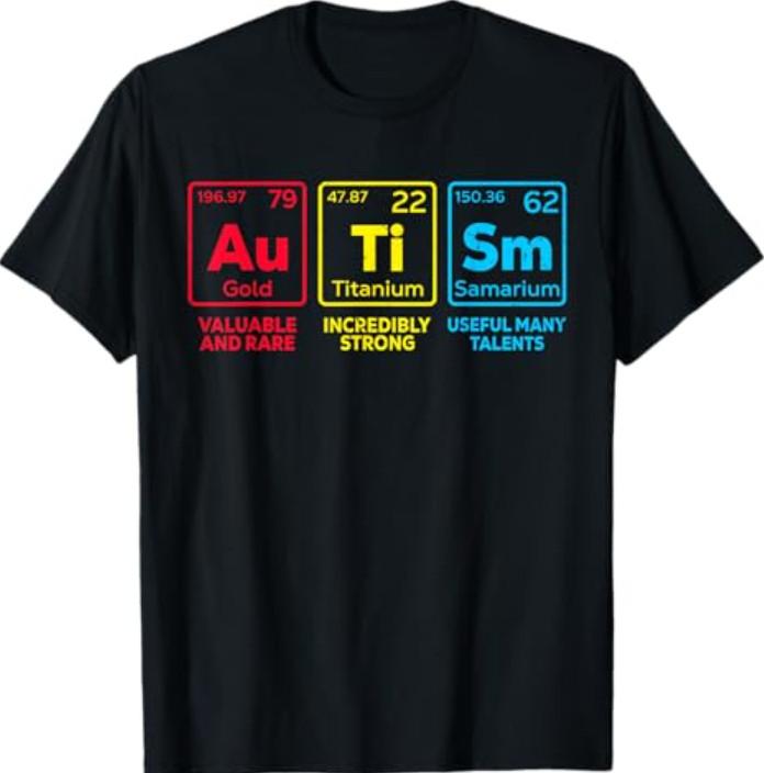 New Autism Awareness Women Men Kids mom Elements Periodic Table T-Shirt S