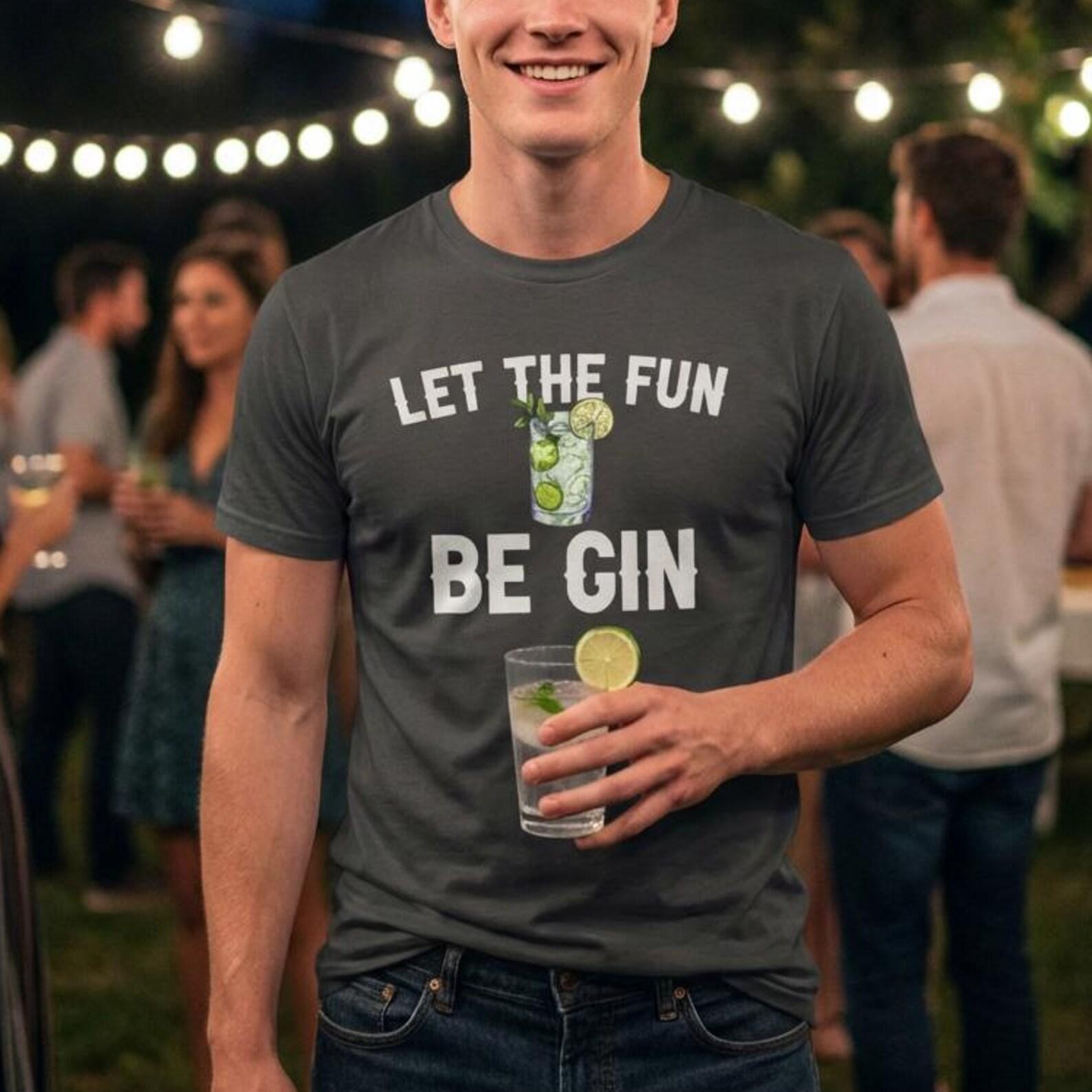 Let the Fun Be-Gin Cocktail Shirt, Gin Lover Gift, Bartender Tee S