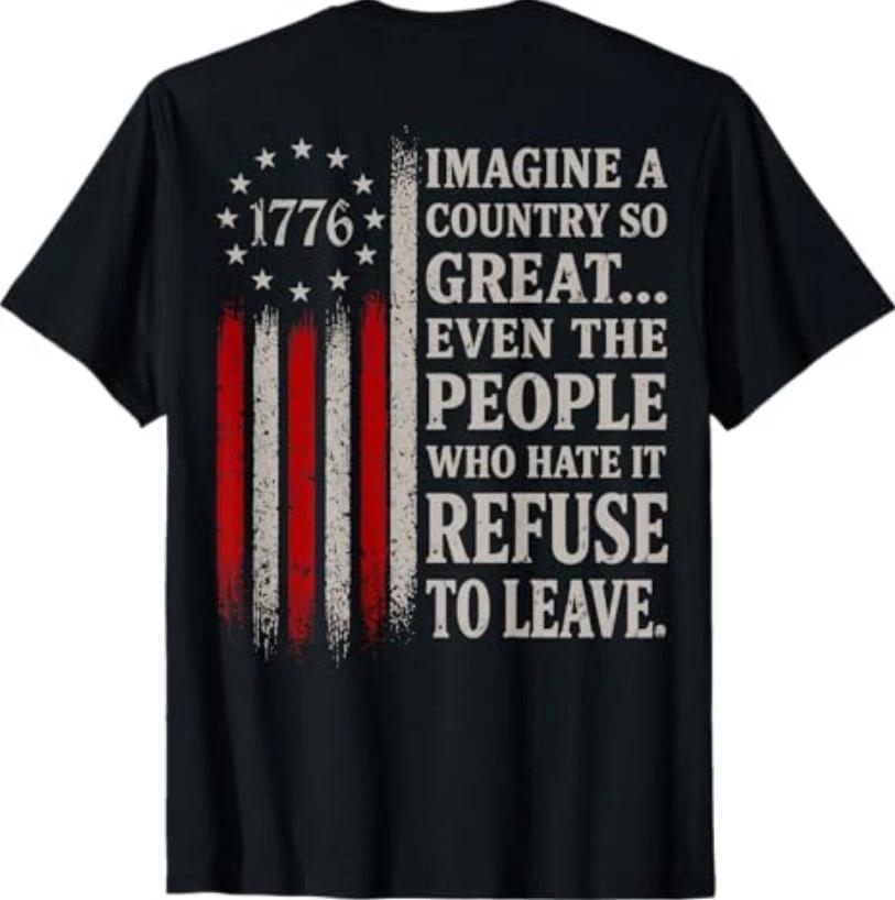 Retro Imagine A Country So Great (ON Back) for Men Women T-Shirt XXXL