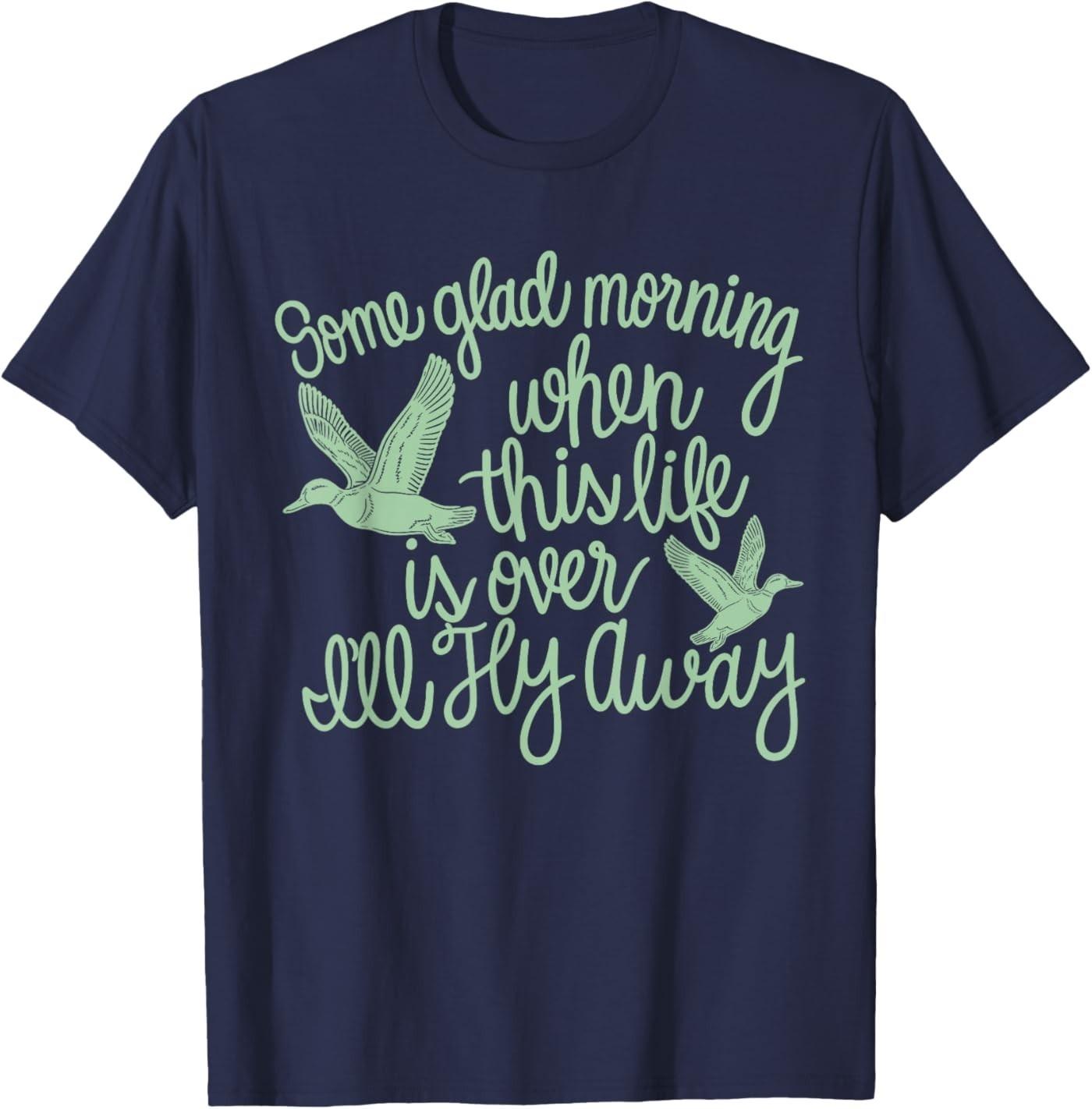 Some Glad Morning When This Life is Over Ill Fly Away T-Shirt S разноцветный