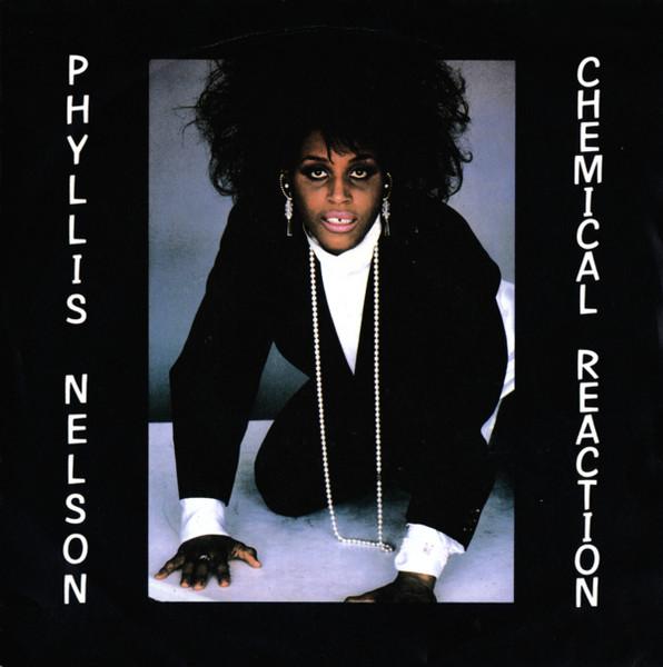 

7inch Record PHYLLIS NELSON - Chemical Reaction CAR401 Carrere 1986 UK Soul/Funk Used