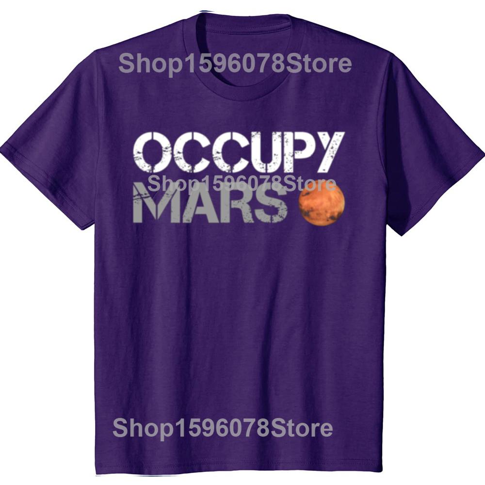 Funny Occupy Mars Astronomy Space Science T Shirts Summer Style Graphic Cotton Streetwear Short Sleeve Birthday Gifts T-shirt