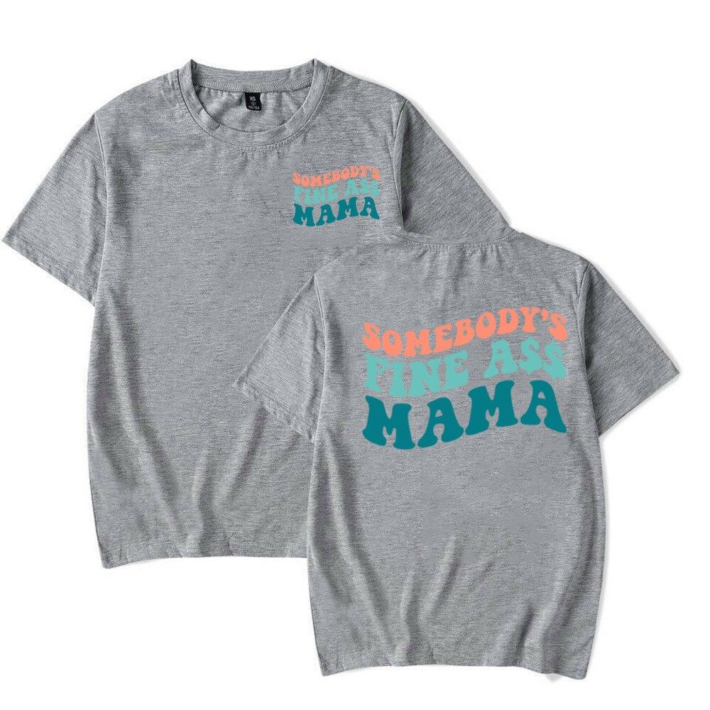 Somebodys Fine Ass Mama Shirt Retro Printed Front and Back Mama Tshirt Mom Life Tee Women Mama Funny Graphic Tee Gift for Mama