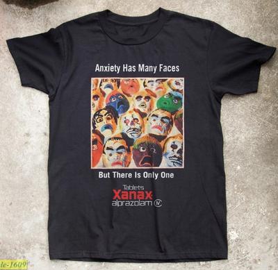 Xanax Anxiety Has Many Faces Funny Unisex Black White Tshirt Size S5XL Unisex T-Shirt