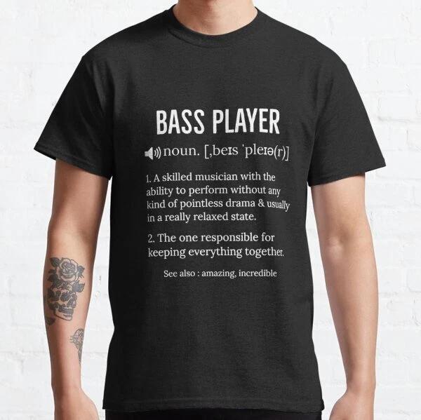 Bass Player Definition Bassist Musician Gift Classic T-Shirt S-3XL L