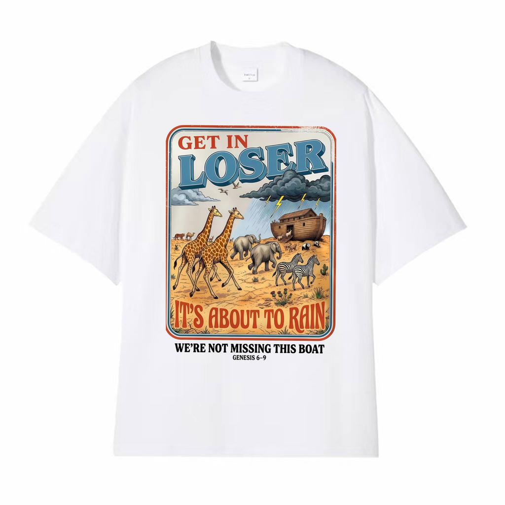 Funny Christian Get in Loser Jesus Print T Shirts Unisex Women Casual 100 Cotton Short Sleeve Tshirts Fashion Oversized Tee Shirt