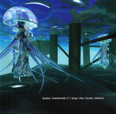 CD KURTIS MANTRONIK  I Sing The Body Electro BRC11 Beat Records 1998 Japan Dance  Electronica Used