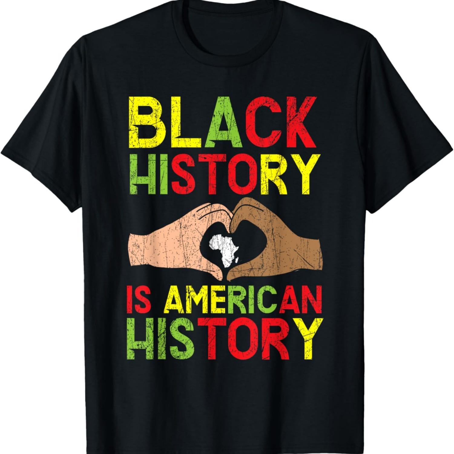 

Black History Is American History African American Melanin T-Shirt XXXXXL чёрный