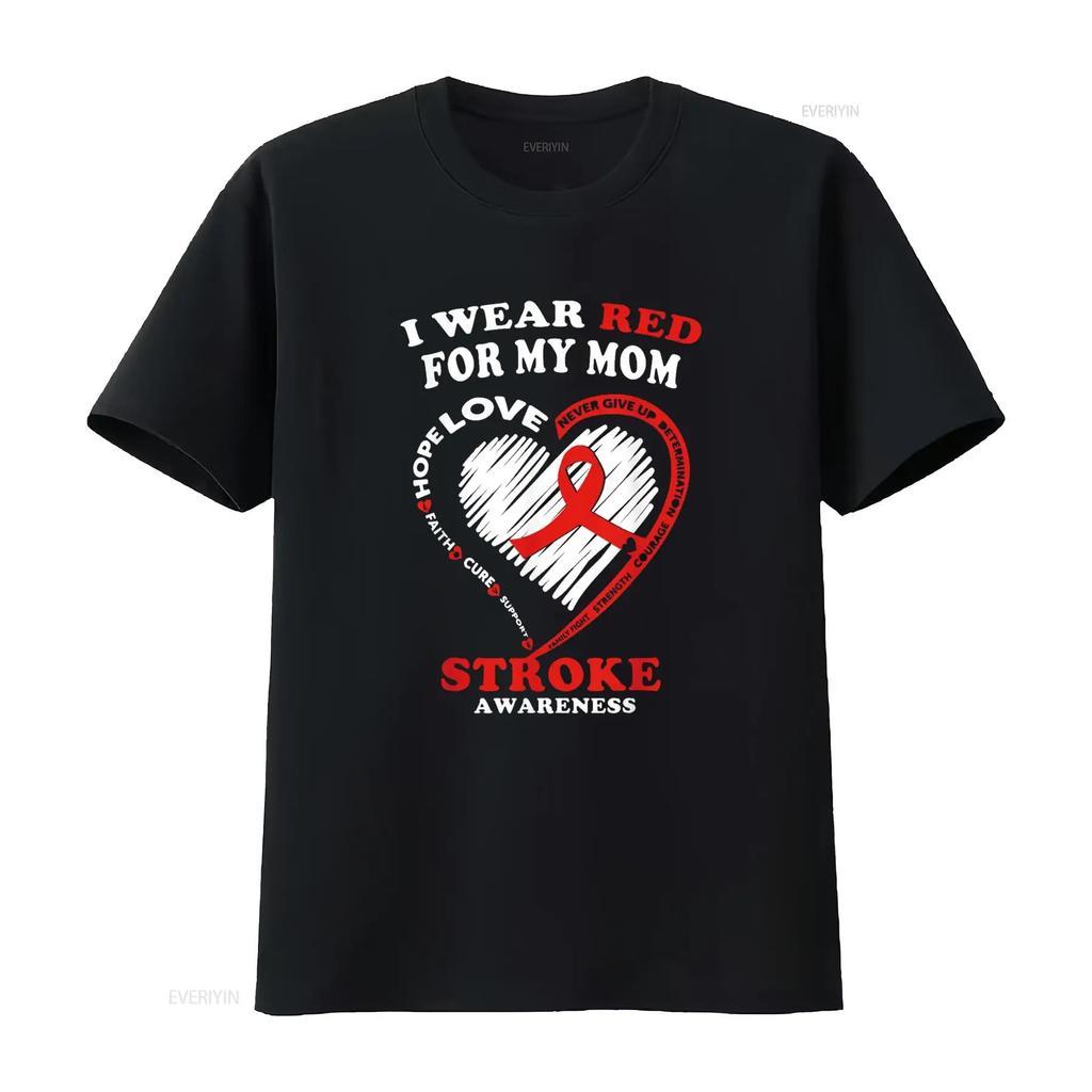 Stroke Awareness T Shirt I Wear Red For My Mom Vintage Washed Comfortable Top For Everyday Wear Stretched Fashion Breathable