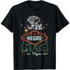 What Happens In Vegas Stays In Vegas Gambling Casino T-Shirt