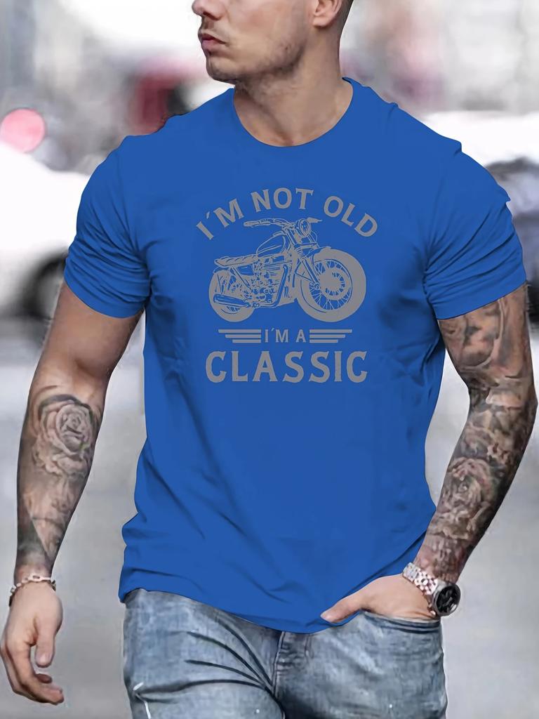 Summer Casual Men's Retro Motorcycle Pattern "I'm Not Old, I'm Classic" Printed Short Sleeved Round Neck T-shirt, Father's Day G
