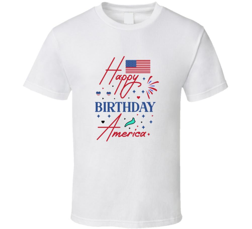 Happy Birthday America Patriotic Tee Usa Pride Tshirt 4th Of July Unisex T Shirt XXXL