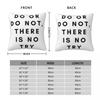 Do Or Do Not There Is No Try Square Pillowcase Polyester Linen Velvet Creative Decorative Throw Pillow Case Cushion Cover 45X45
