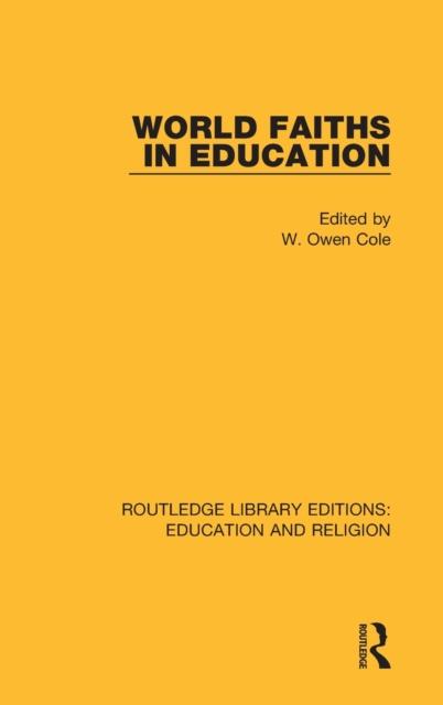 The World Faiths In Education Book
