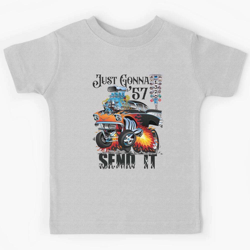 Drag Racing Fifties Race Car Street Machine Gonna Send It Kids T-Shirt 120
