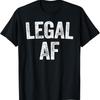 Legal Af T Shirt 21St Birthday