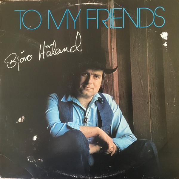 

LP Record BJØRO HÅLAND - To My Friends TOPLP79081 Tonep 1979 Norway Folk Used