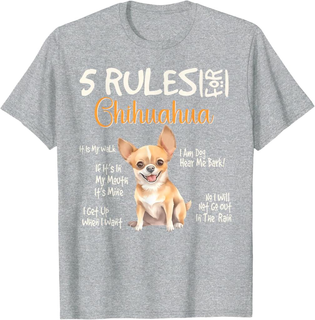 5 Rules Chihuahua T-Shirt Funny Dog Lover Owners Graphic Tee Breathable Cotton Crew Neck Casual Gift