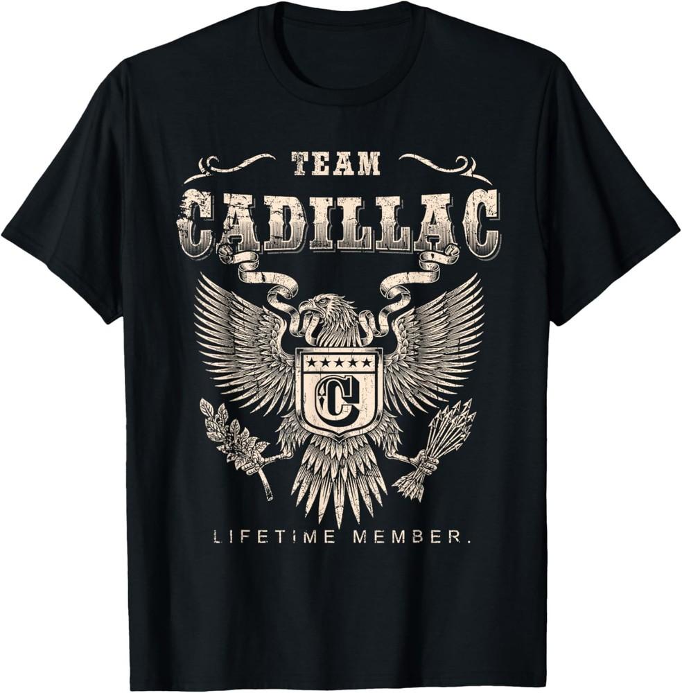 Team Cadillac Lifetime Member - Cadillac Name T-Shirt Unisex T-Shirt S