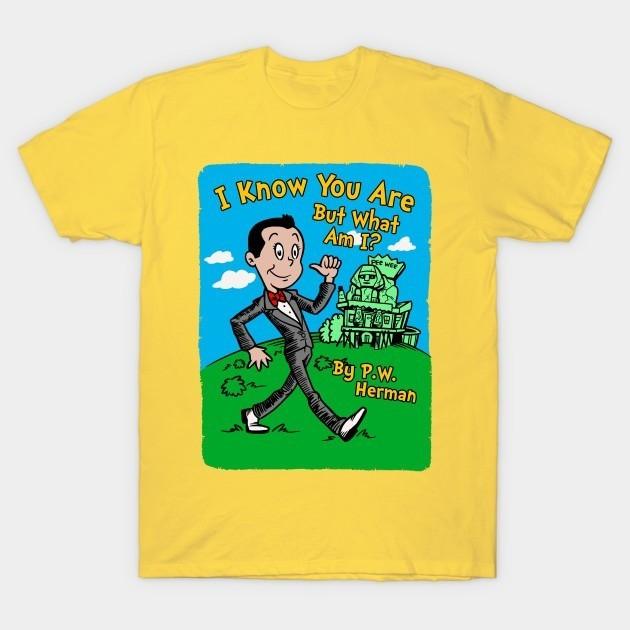 Hot Pee Wee Herman I Know You Are But What Am I Yellow S-5XL Shirt AA700 Unisex T-Shirt XXXXL