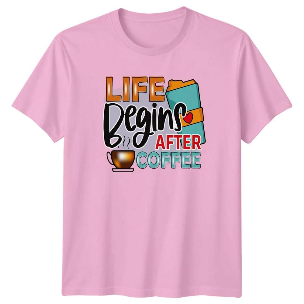 Life Begins After Coffee TShirt Caffeine Lover Coffee