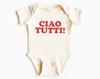 Cute Italian Baby Bodysuit, Infant, Toddler T-Shirt | Ciao Tutti! Tee | Baby Shower Gift Idea, Italy Baby | Italia Travel Outfit | Girl, Boy