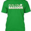 Kiss Me I Play Bassoon Premium Size T shirt M 2XL