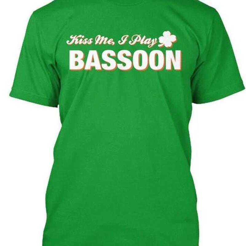 Kiss Me I Play Bassoon Premium Size T shirt M 2XL