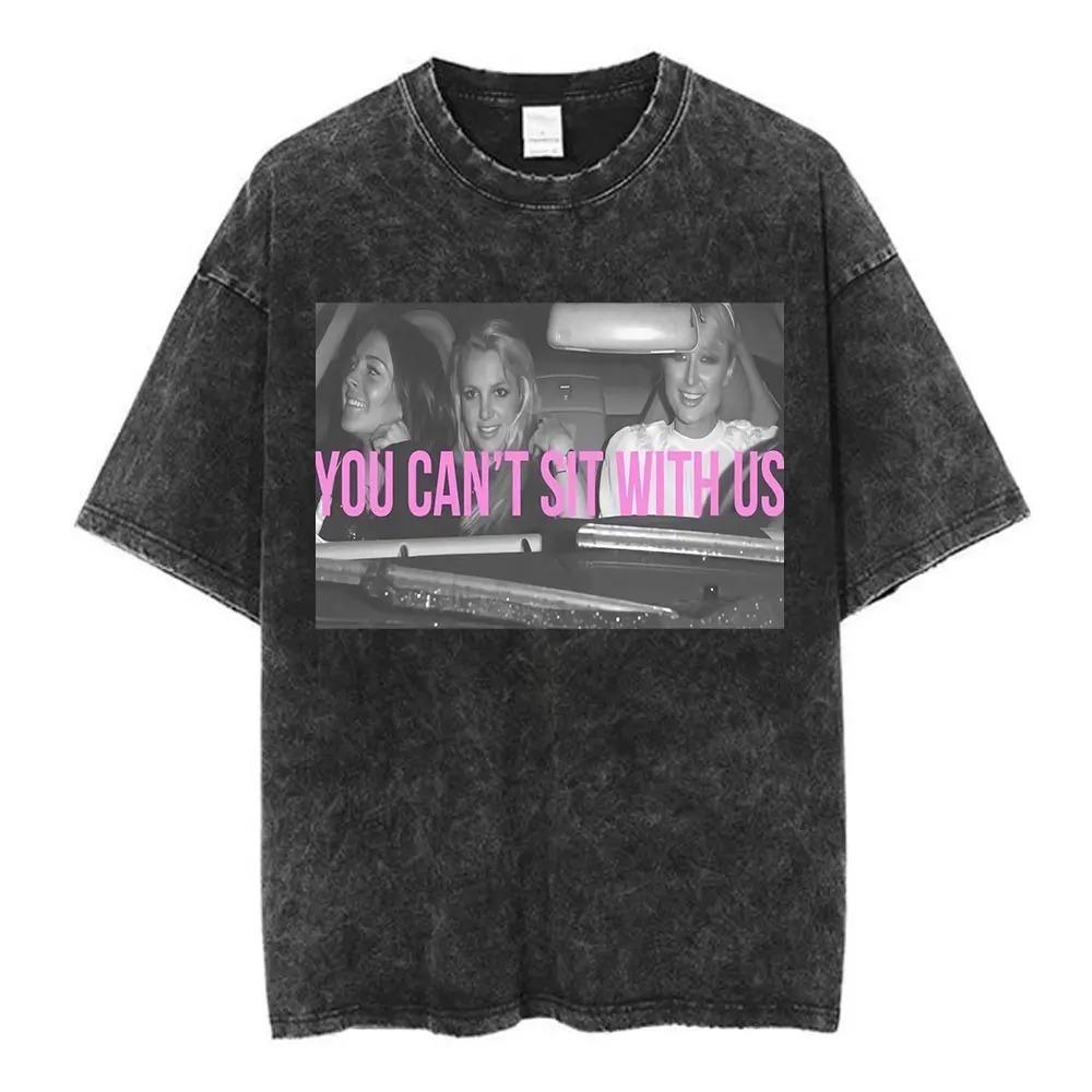 Бритни Спирс Пэрис Хилтон Линдси Лохан  Ты не можешь с нами сидеть  Винтажная стирка Мем Футболка, Унисекс Y2K It Girl Фан Уличная одежда Футболка, 100% Хлопок L
