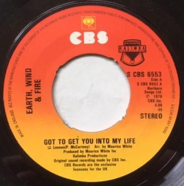 

7inch Record EARTH WIND FIRE Got To Get You Into My Life SCBS6553 CBS 1978 UK SoulFunk Used