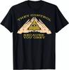 They Control Because You Obey Illuminati All Seeing Eye T-Shirt Size S-5XL Unisex T-Shirt