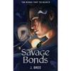 Savage Bonds 2 Die Bande, die verbindet Taschenbuch # IND 1515