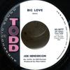 7inch Record JOE HENDERSON - Big Love 451077 Todd 1962 US Soul/Funk Used