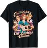 Childless Cat Ladies United T-Shirt, Size S-5XL