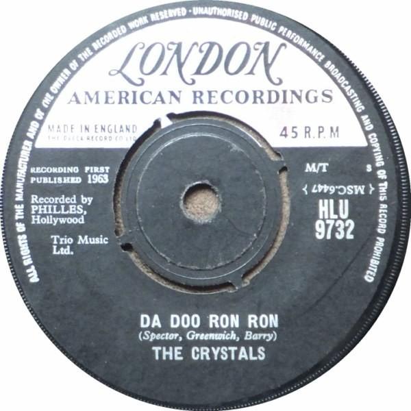 

7inch Record CRYSTALS - Da Doo Ron Ron HLU9732 LONDON 1963 UK Pop Used