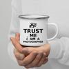 Trust Me I Am Print Enamel Coffee Mug With Handle Wine Beer Drink Juice Cola Cups Milk Mug Best Outdoor Festival Gift Outdoor