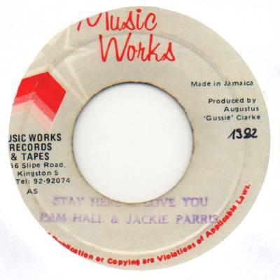 

7inch Record PAM HALL JACKIE PARIS Stay Here Love You NONE Music Works Rec Jamaica Reggae Ska Dub Used