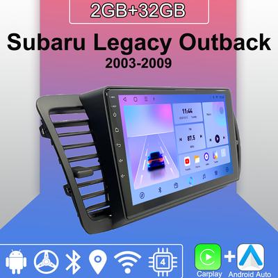 Autoradio Android Carplay pour Subaru Legacy Outback 2003-2009 Lecteur multimédia Unité principale Stéréo Navigation GPS BT WIFI 2 + 32 Go
