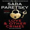 Love and Other Crimes by Sara Paretsky Hardback Book 9781529355109