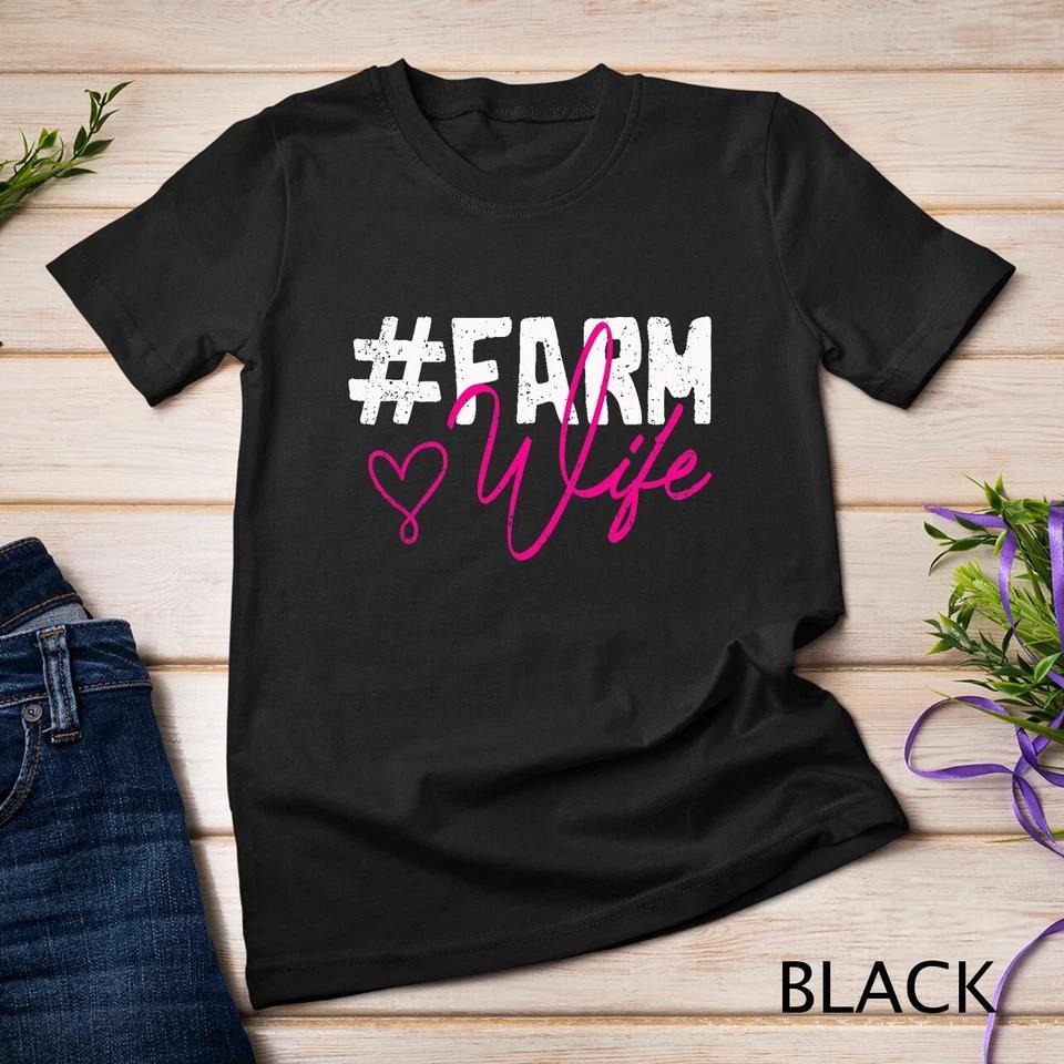 Farmers Wife Women Gift Farming Farmer T-Shirt Unisex T-shirt 1 2XL