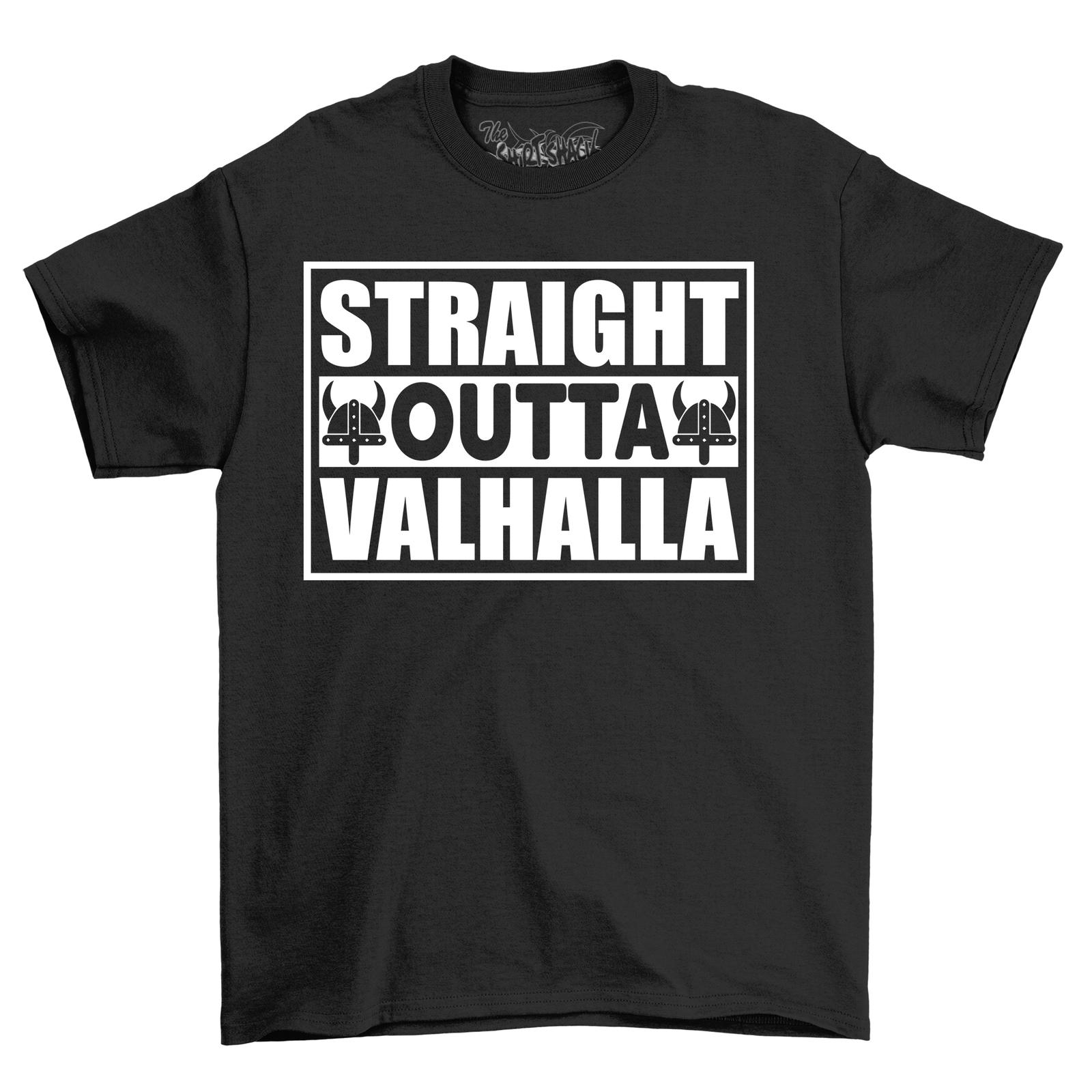 Straight Outta Valhalla - Funny Viking T-Shirt Mens Womens Tees Top, Unisex Printed Design. Raid with S