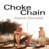 Choke Chain by Jason Donald Paperback Book 9780099527060