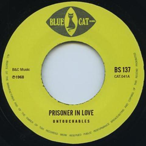 

7inch Record UNTOCHABLES Prisoner In Love Your Love BS137 Blue Cat 1968 UK Reggae Ska Dub Used
